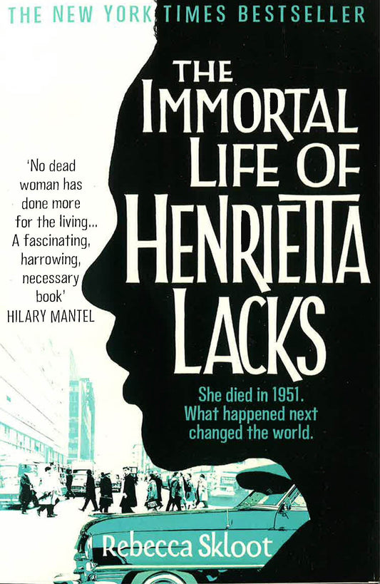 IMMORTAL LIFE OF HENRIETTA LACKS