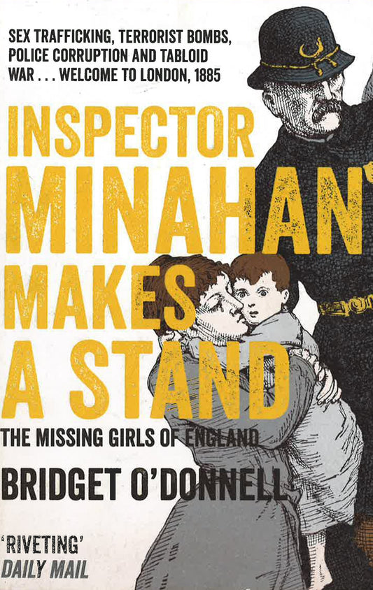 Inspector Minahan Makes A Stand: The Missing Girls Of England