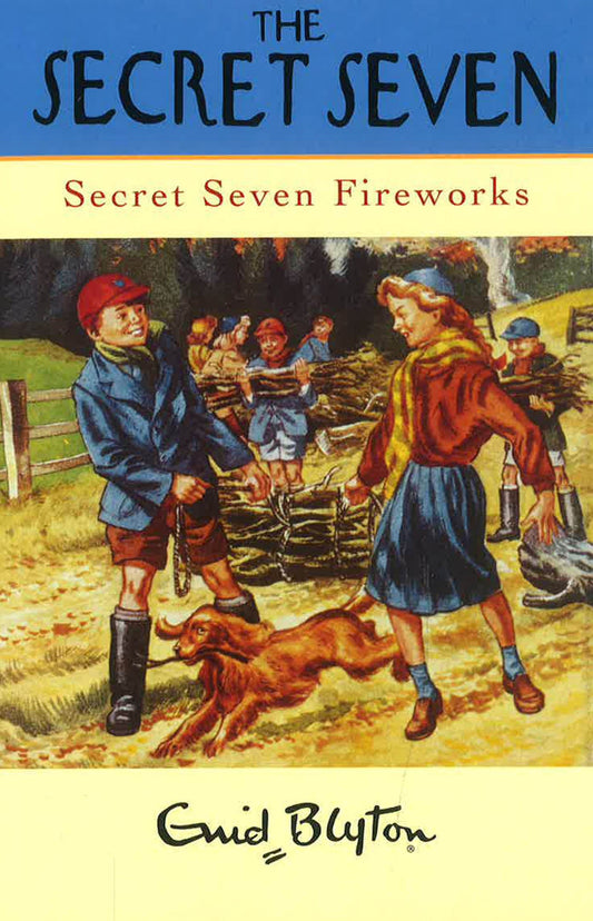 Enid Blyton: The Secret Seven -The Secret Seven Fireworks