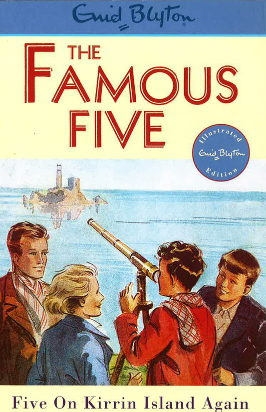 The Famous Five #6: Five On Kirrin Island Again