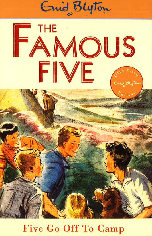 THE FAMOUS FIVE 07: FIVE GO OFF TO CAMP