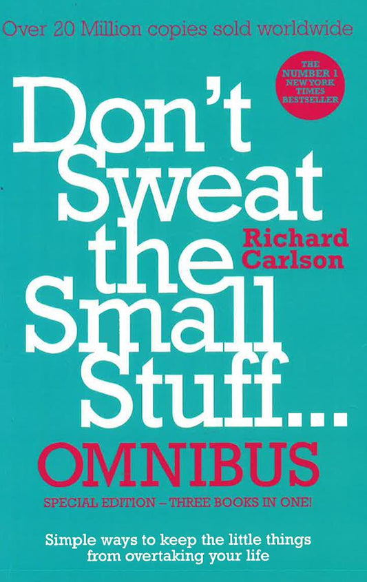 Don't Sweat The Small Stuff Omnibus