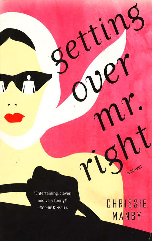 Getting Over Mr. Right