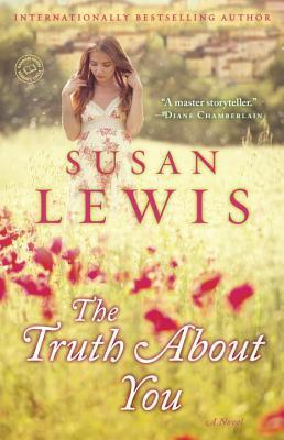 The Truth About You: A Novel