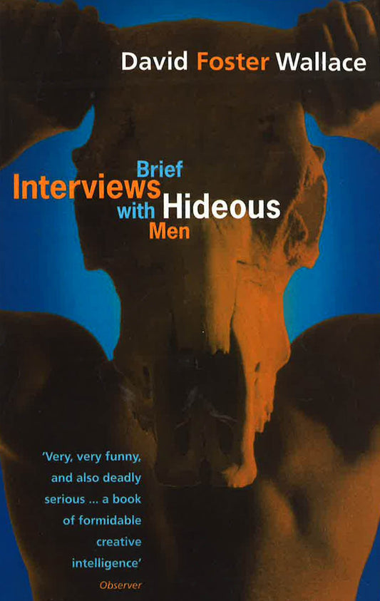 Brief Interviews With Hideous Men