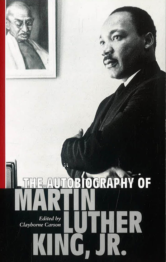 The Autobiography Of Martin Luther King, Jr