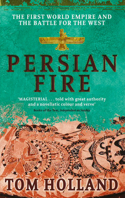 Persian Fire: The First World Empire, Battle for the West