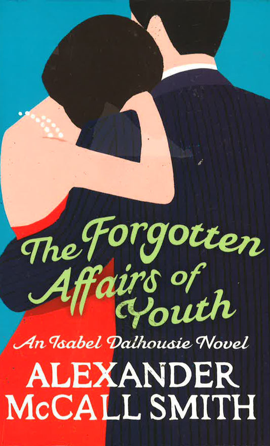 The Forgotten Affairs Of Youth