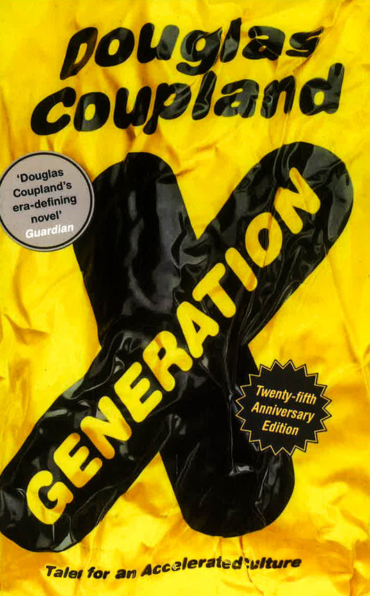 Generation X: Tales For An Accelerated Culture