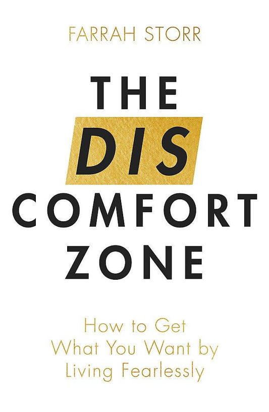 [Bargain Corner] The Discomfort Zone: How To Get What You Want By Living Fearlessly