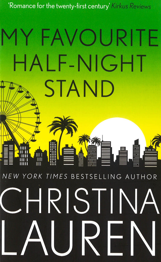 My Favourite Half-Night Stand: A Hilarious Friends To Lovers Romcom From The Bestselling Author Of The Unhoneymooners