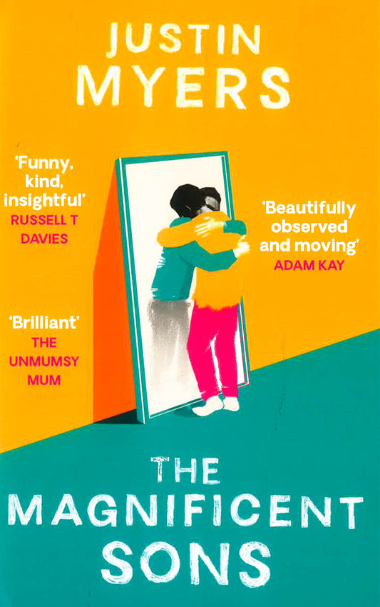 The Magnificent Sons: A Coming-Of-Age Novel Full Of Heart, Humour And Unforgettable Characters