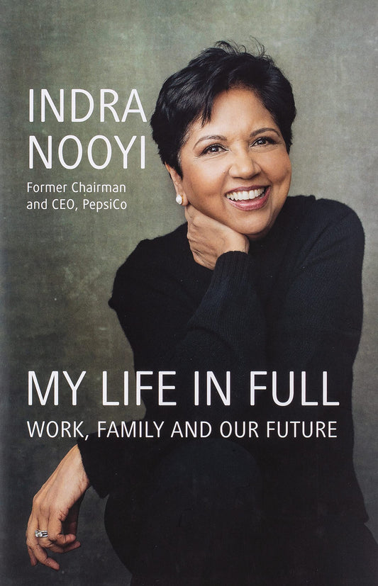 My Life In Full: Work, Family And Our Future