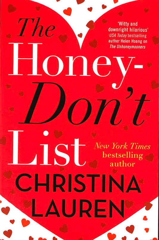 The Honey-Don't List: The Sweetest New Romcom From The Bestselling Author Of The Unhoneymooners