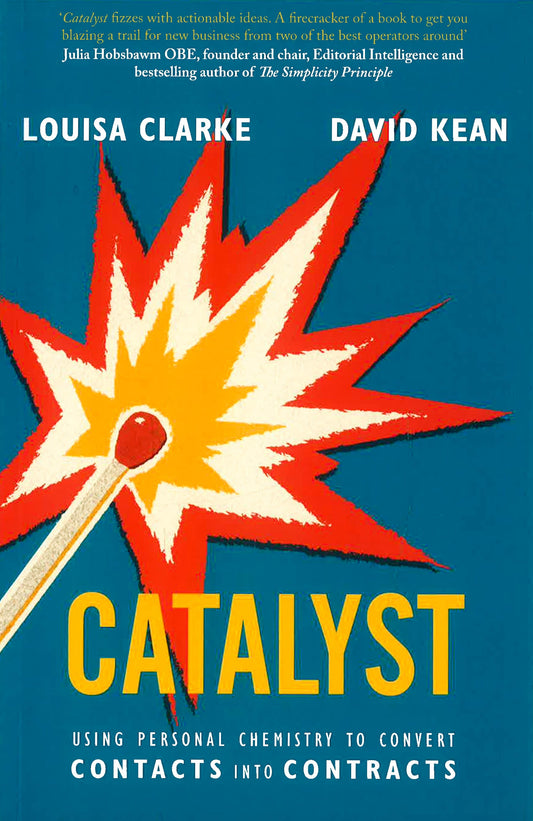 Catalyst: Using Personal Chemistry To Convert Contacts Into Contracts