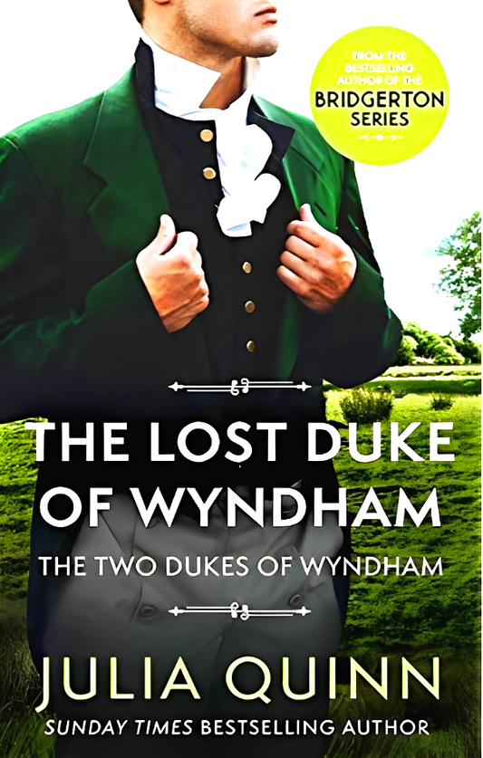 The Lost Duke of Wyndham (The Two Dukes of Wyndham Book 1)