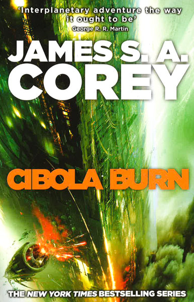 Cibola Burn: Book 4 Of The Expanse (Now A Prime Original Series)