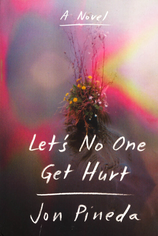 Let's No One Get Hurt