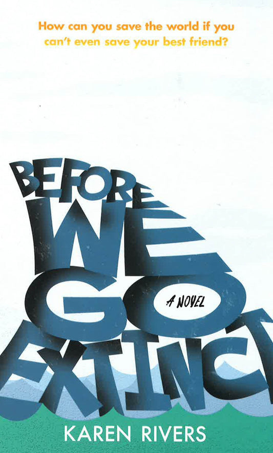 Before We Go Extinct