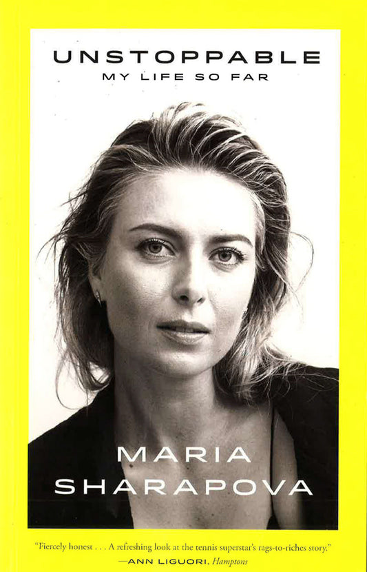 Unstoppable: My Life So Far