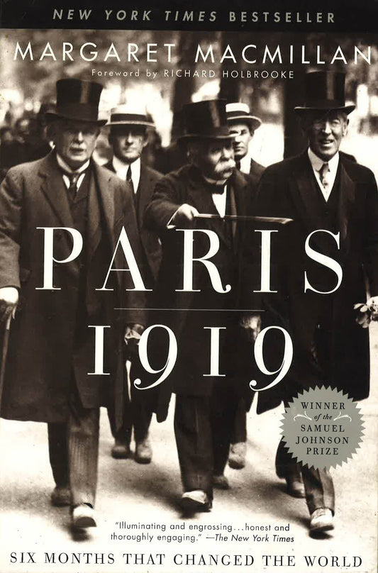 Paris 1919: Six Months That Changed The World