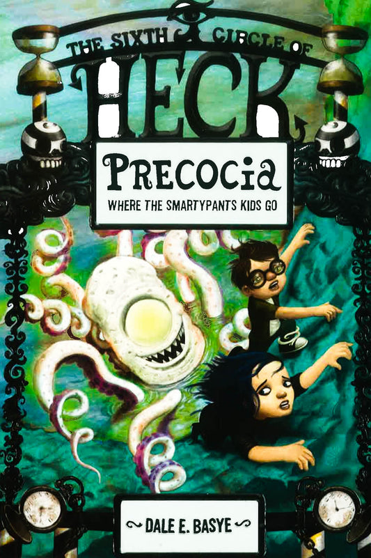 The Sixth Circle Of Heck - Precocia