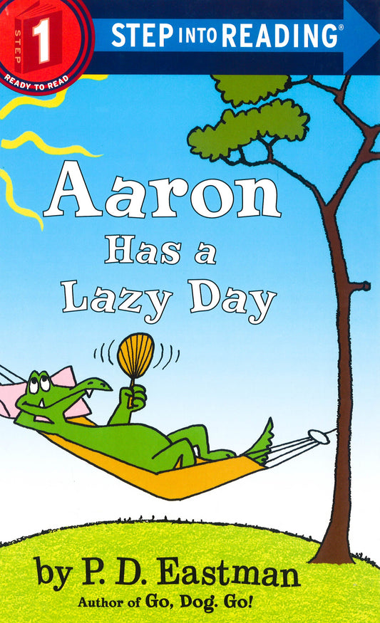 Step Into Reading: Aaron Has A Lazy Day