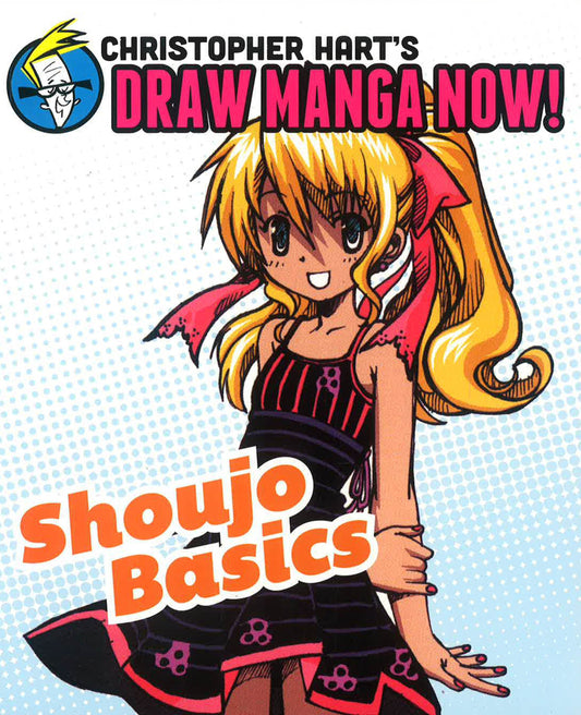 Shoujo Basics: Christopher Hart's Draw Manga Now!