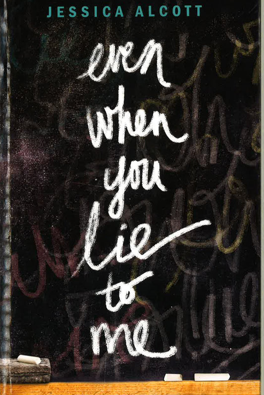 Even When You Lie To Me