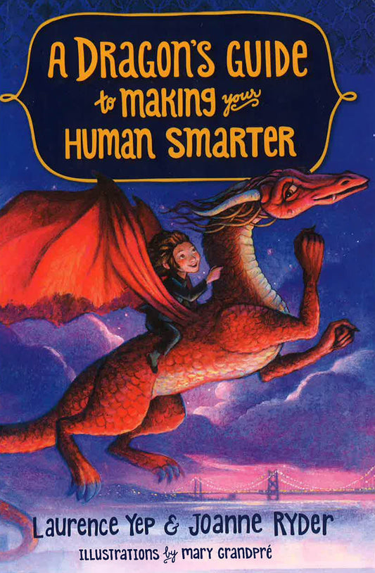 A Dragon's Guide To Making Your Human Smarter Vol. 2