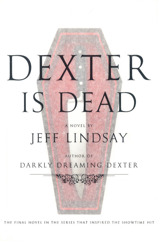 Dexter Is Dead