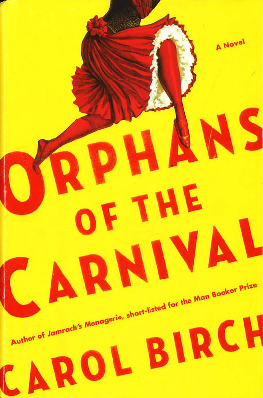 [Bargain corner] Orphans Of The Carnival: A Novel