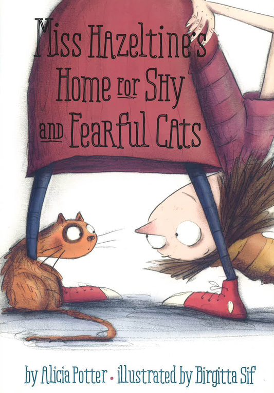 Miss Hazeltine's Home For Shy And Fearful Cats