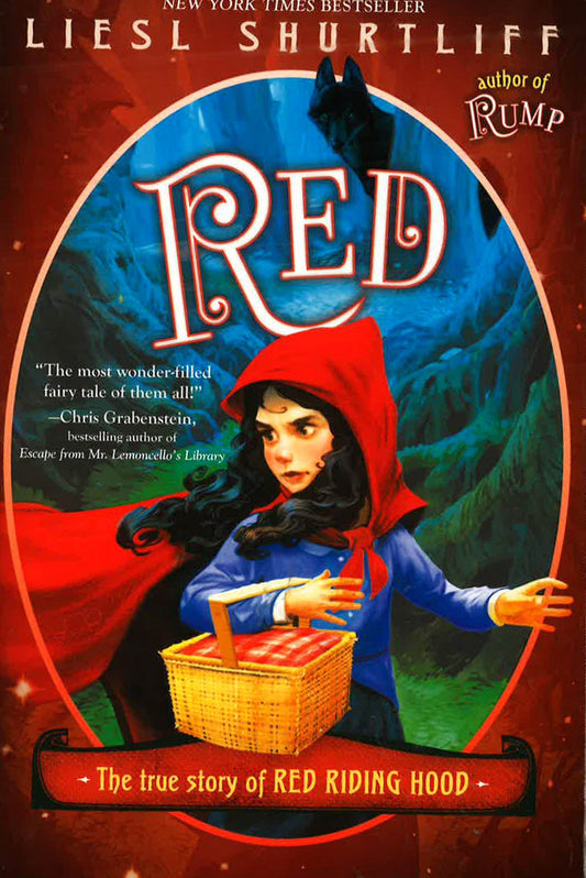 Red: The True Story Of Red Riding Hood