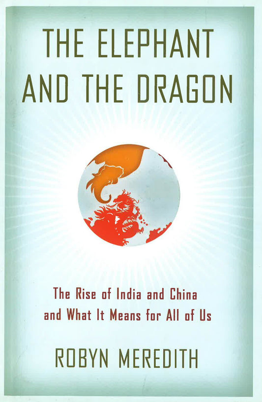 The Elephant And The Dragon