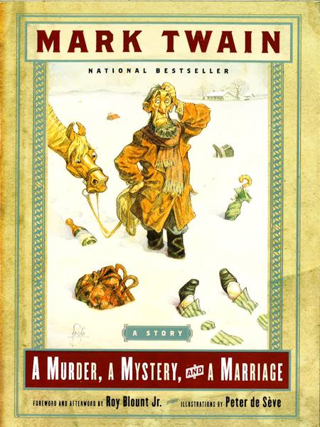 Murder, A Mystery, & A Marriage: A Story.