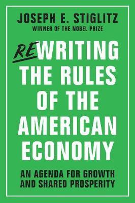 [Bargain Corner] Rewriting The Rules Of The American Economy : An Agenda For Growth And Shared Prosperity