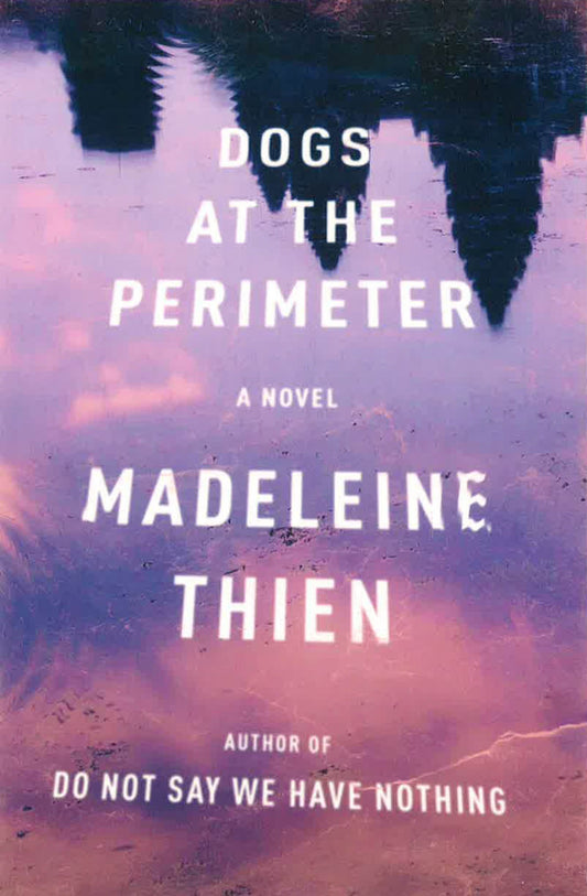 Dogs At The Perimeter: A Novel