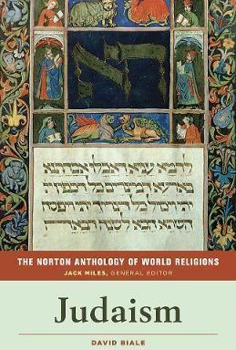 The Norton Anthology Of World Religions: Judaism : Judaism