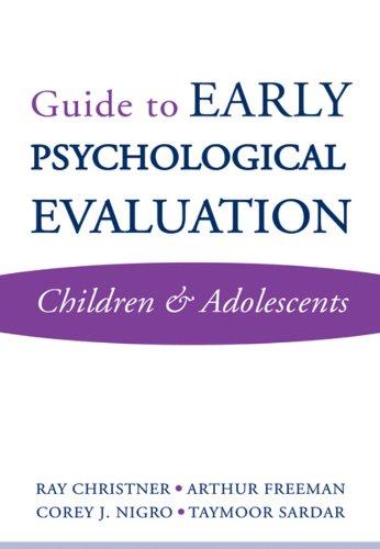 Guide To Early Psychological Evaluation : Children & Adolescents