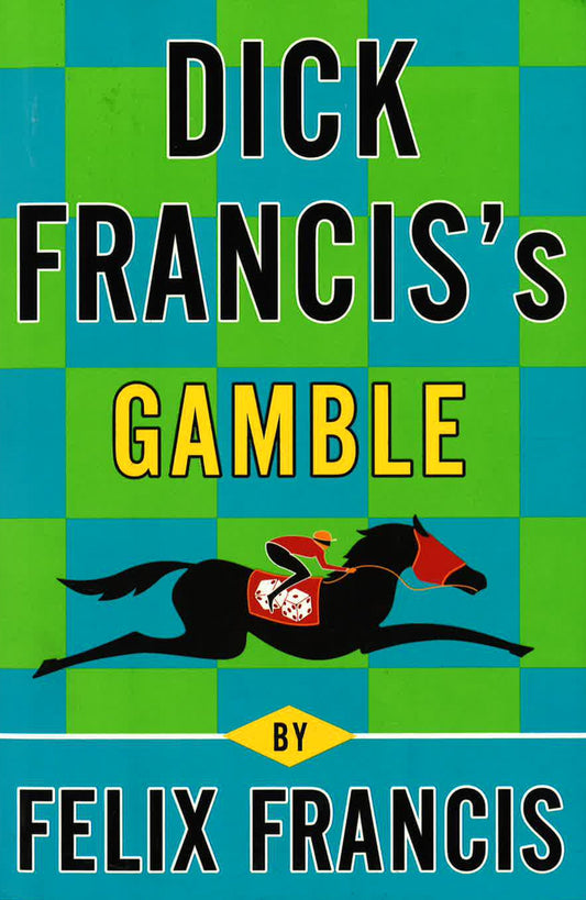 Dick Franciss Gamble