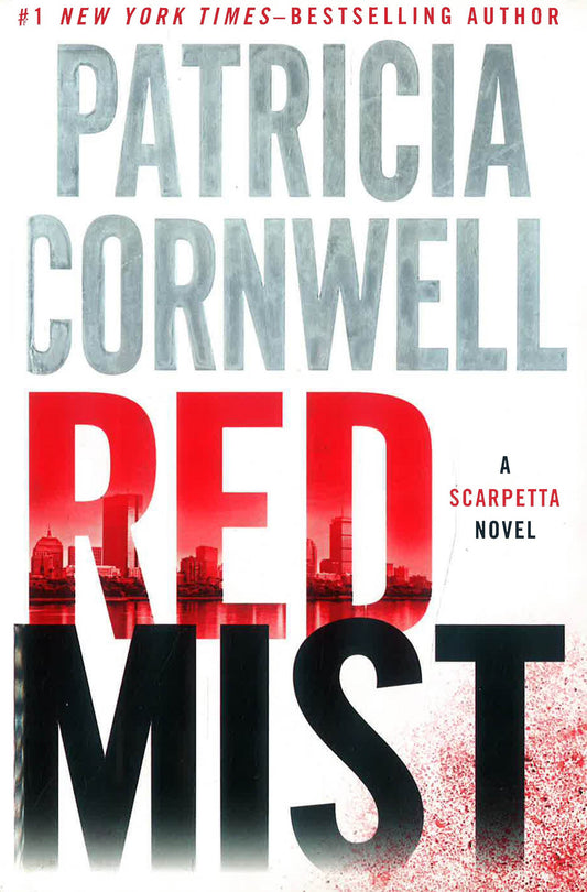 Red Mist A Scarpetta Novel