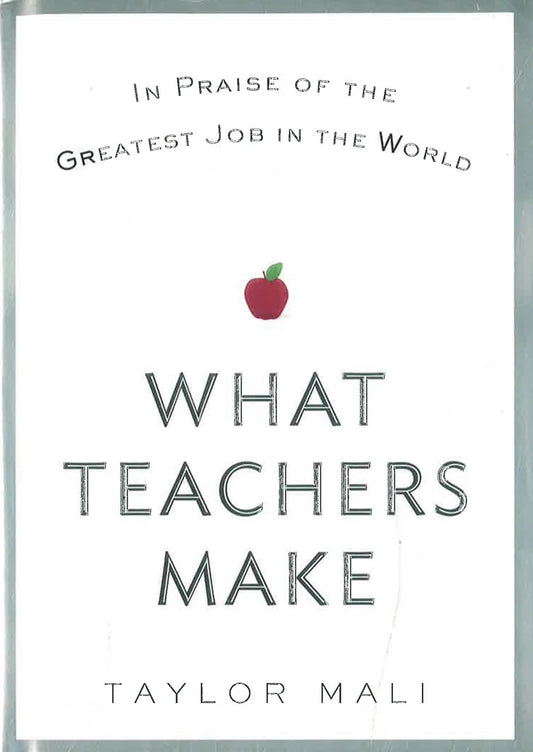 What Teachers Make