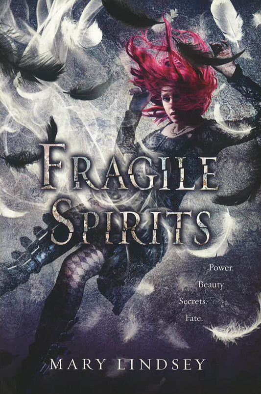 Fragile Spirits