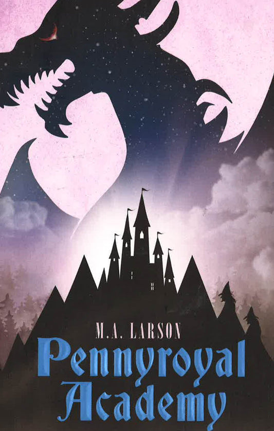 Pennyroyal Academy (Pennyroyal Academy, Bk 1)