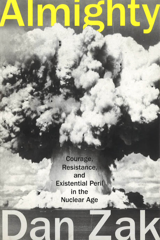 Almighty: Courage, Resistance, And Exist