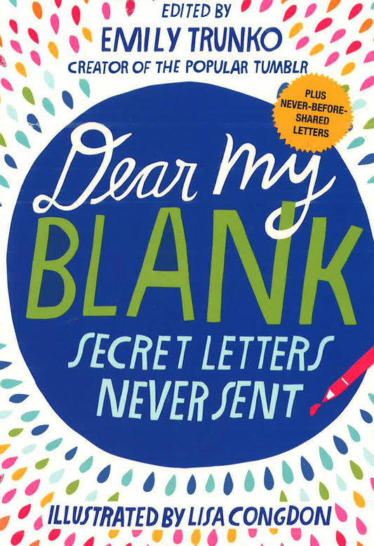 Dear My Blank : Secret Letters Never Sent