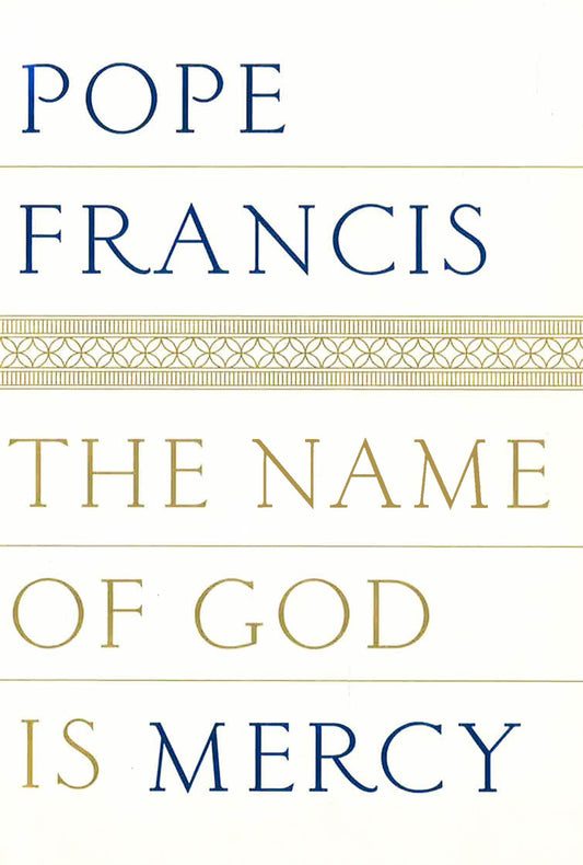 The Name Of God Is Mercy