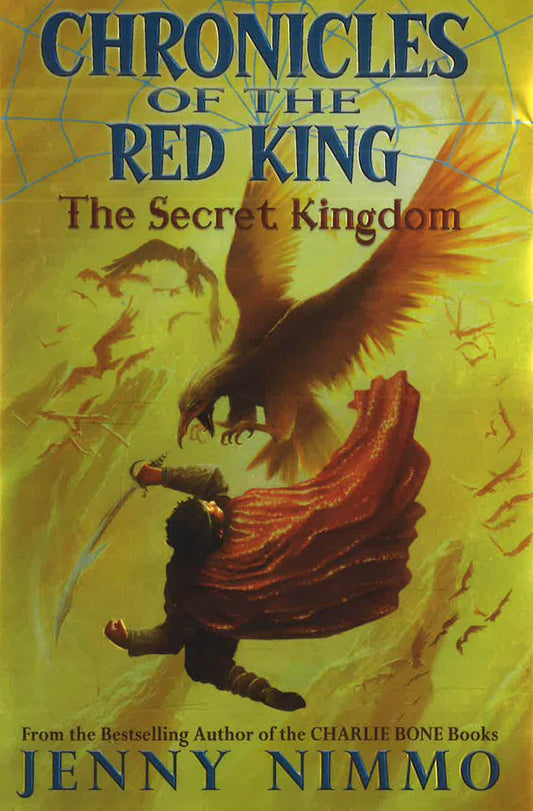 The Secret Kingdom (Chronicles Of The Red King, Bk.1)