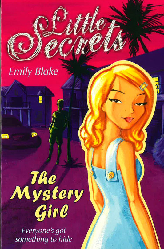 The Mystery Girl ( Little Secrets)